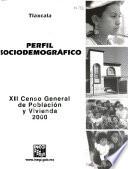 XII censo general de población y vivienda, 2000: Tlaxcala