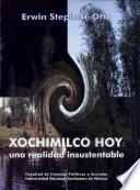 Xochimilco Hoy: Una Realidad Insustentable