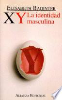 XY la identidad masculina / XY The Male Identity