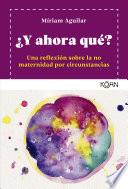 ¿Y ahora qué?