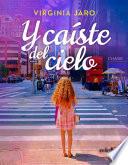 Y caíste del cielo