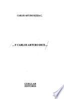 --y Carlos Arturo dice--