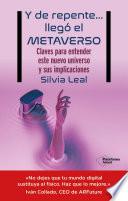 Y de repente... llegó el metaverso
