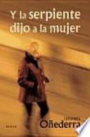 Y la serpiente dijo a la mujer