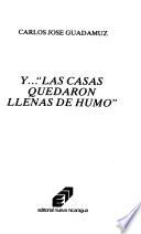 Y las casas quedaron llenas de humo
