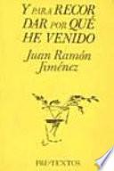 Y para recordar por qué he venido