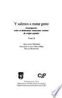 Y salimos a matar gente