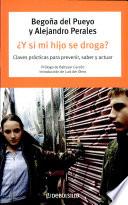 ¿Y si mi hijo se droga?