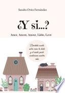 ¿Y si...?