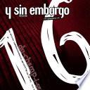 Y SIN EMBARGO magazine #17, mess-up mess-age