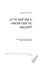 ¿Y tú qué vas a hacer con tu millón?