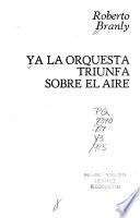 Ya la orquesta triunfa sobre el aire