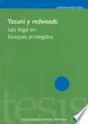 Yasuní y Redwoods