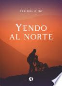 Yendo al norte