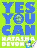 Yes You Can - Ace School Without Losing Your Mind