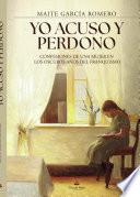 Yo acuso y perdono