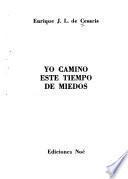 Yo camino este tiempo de miedos