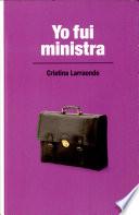 Yo fui ministra