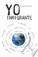 Yo Inmigrante