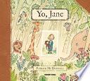 Yo, Jane /1cPatrick McDonnell ; traducción: Mónica Villa