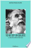 Yo no soy un Quijote