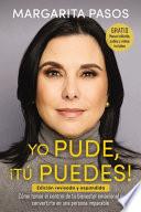 Yo Pude, ¡Tú Puedes!