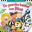 Yo puedo hablar con Dios