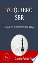 YO QUIERO SER