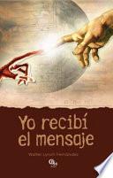 Yo recibí el mensaje