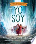 Yo Soy: 40 Razones Para Confiar En Dios