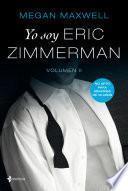Yo soy Eric Zimmerman, vol II