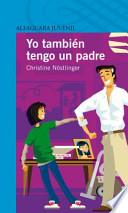 Yo también tengo un padre