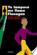 Yo tampoco me llamo Flanagan