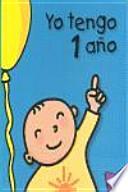Yo tengo 1 año