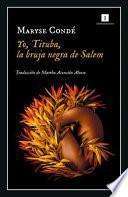 Yo, Tituba, La Bruja de Salem