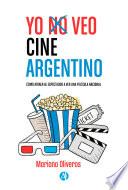Yo veo cine Argentino