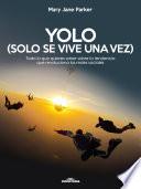 YOLO (Solo se vive una vez)