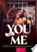 You... And me - Tomo 3