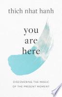 You Are Here