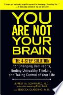 You Are Not Your Brain