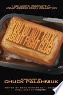 You Do Not Talk About Fight Club
