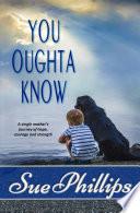 You Oughta Know: