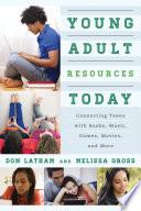 Young Adult Resources Today