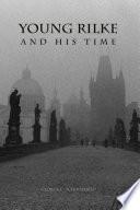 Young Rilke and His Time