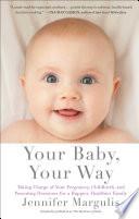 Your Baby, Your Way
