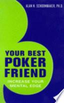 Your Best Poker Friend