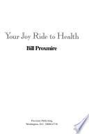 Your Joy Ride to Health