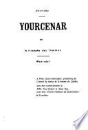 Yourcenar, ou, Le triomphe des femmes