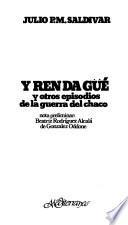 Yrendagüé y otros episodios de la Guerra del Chaco