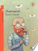 Yupiyupiya! / Hip, Hip, Hooray! (Torre de Papel Naranja) Spanish Edition